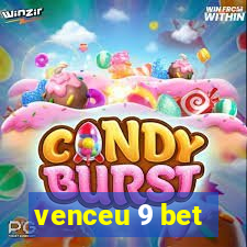 venceu 9 bet